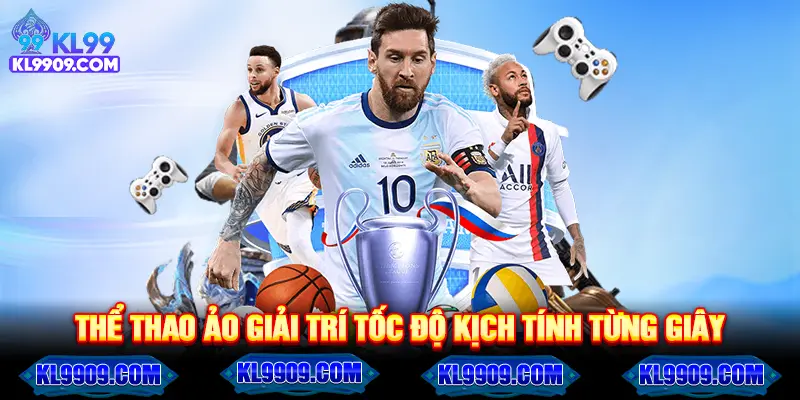 Thể thao ảo giải trí tốc độ kịch tính từng giây