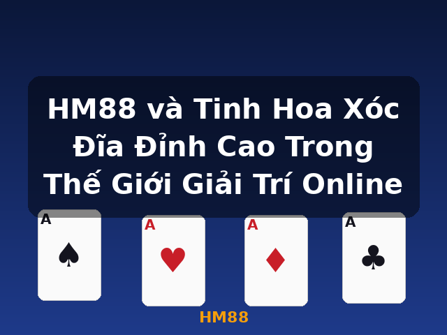 HM88 và Tinh Hoa Xóc Đĩa Đỉnh Cao Trong Thế Giới Giải Trí Online - HM88