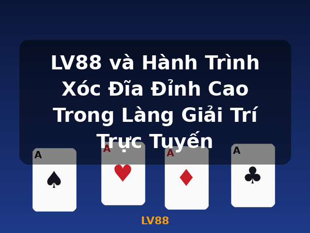LV88 và Hành Trình Xóc Đĩa Đỉnh Cao Trong Làng Giải Trí Trực Tuyến - LV88