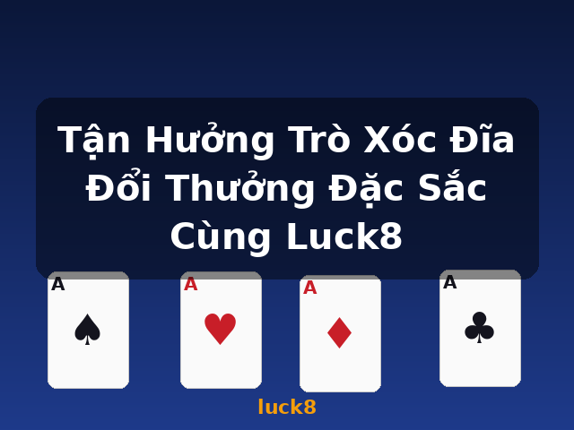 Tận Hưởng Trò Xóc Đĩa Đổi Thưởng Đặc Sắc Cùng Luck8 - luck8